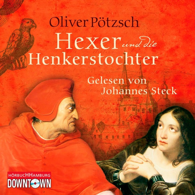 Der Hexer und die Henkerstochter - Oliver Pötzsch