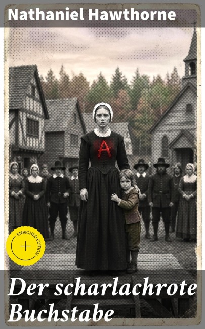 Der scharlachrote Buchstabe - Nathaniel Hawthorne
