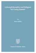 Cover-Bild zum Titel 'Lebensphilosophie und Religion bei Georg Simmel' von 'Horst Müller'