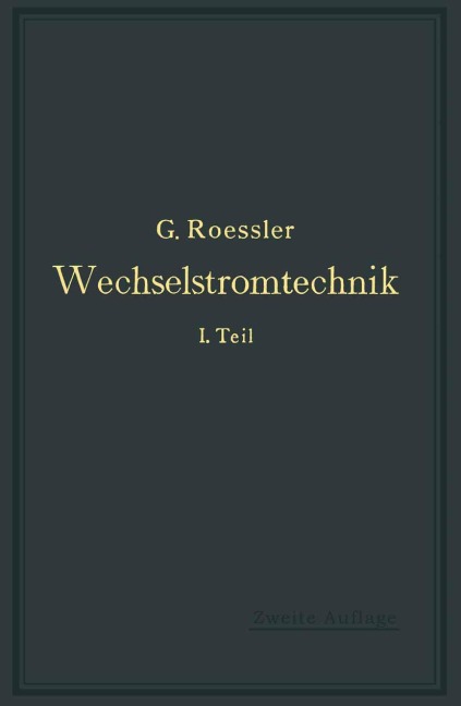 Wechselstromtechnik - G. Roeßler