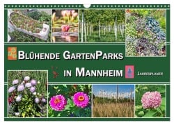 Cover-Bild zum Titel 'Blühende Gartenparks in Mannheim (Wandkalender 2026 DIN A3 quer), CALVENDO Monatskalender' von 'Elke und Hermann Koch'