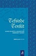 Cover-Bild zum Titel 'Tefsirde Tenkit ve Ahmed Er-Razi El-Aksarayinin Mebahisüt-Tefsiri' von 'Abdullah Aygün'