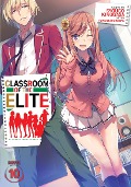 Cover-Bild zum Titel 'Classroom of the Elite (Light Novel) Vol. 10' von 'Syougo Kinugasa'