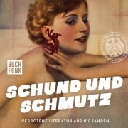 Cover-Bild zum Titel 'Schund und Schmutz' von 'diverse'