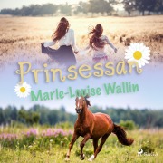 Cover-Bild zum Titel 'Prinsessan (oförkortat)' von 'Marie-Louise Wallin'