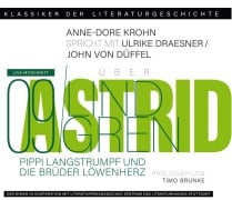 Ein Gespräch über Astrid Lindgren - Pippi Langstrumpf und Die Brüder Löwenherz - Astrid Lindgren