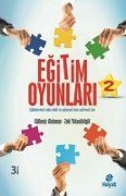 Cover-Bild zum Titel 'Egitim Oyunlari 2' von 'Gülbeniz Akduman, Zeki Yüksekbilgili'