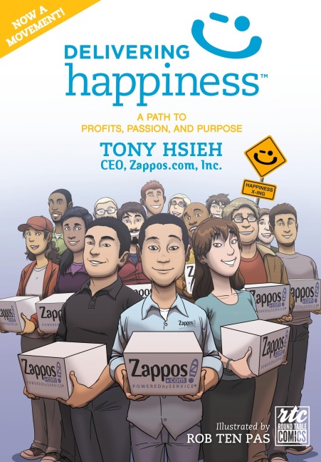 Delivering Happiness - Tony Hsieh