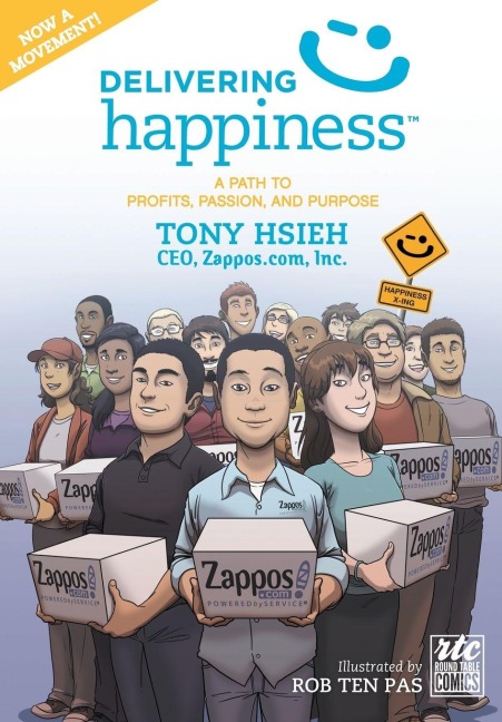 Delivering Happiness - Tony Hsieh