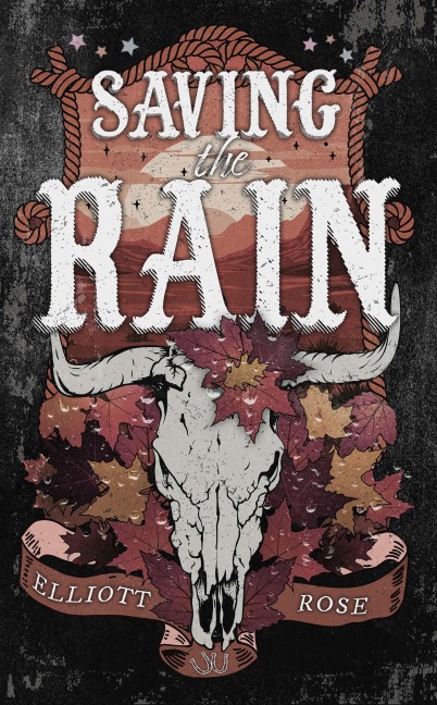 Saving the Rain - Elliott Rose
