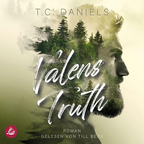 Valens Truth - T. C. Daniels