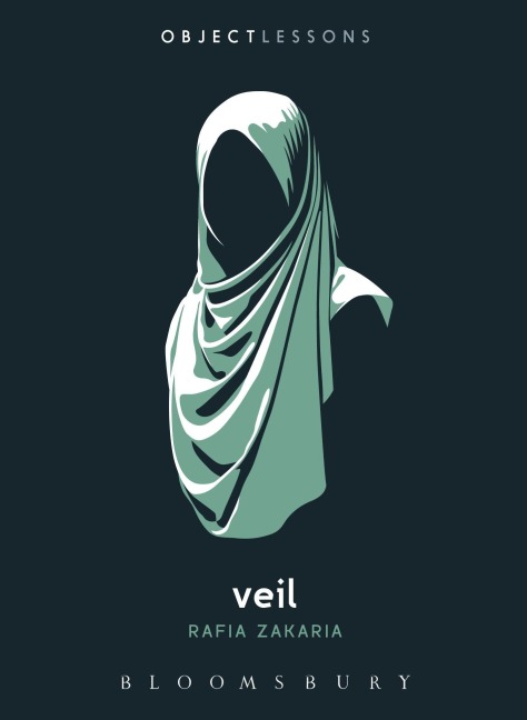 Veil - Rafia Zakaria