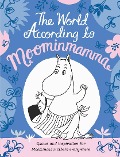 Cover-Bild zum Titel 'The World According to Moominmamma' von 'MacMillan Children's Books'