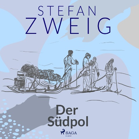 Der Südpol - Stefan Zweig