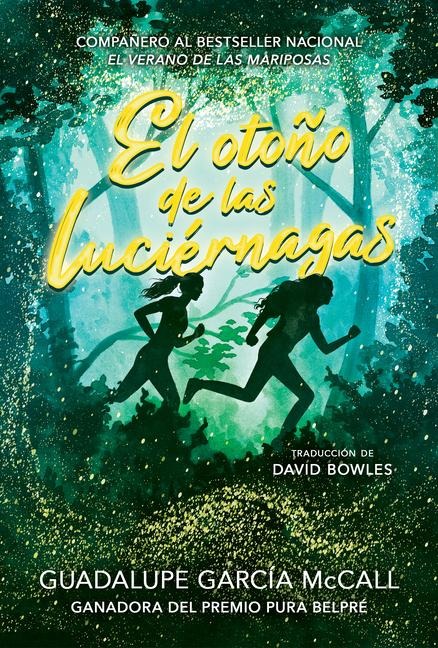 El Otoño de Las Luciérnagas (Las Estaciones de la Sororidad #1) - Guadalupe García McCall