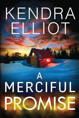A Merciful Promise - Kendra Elliot