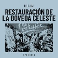 Cover-Bild zum Titel 'Restauración de la bóveda celeste' von 'Lu Xun'