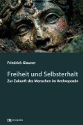 Cover-Bild zum Titel 'Freiheit und Selbsterhalt' von 'Friedrich Glauner'