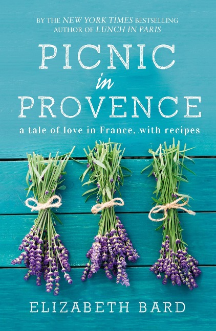 Picnic in Provence - Elizabeth Bard
