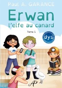 Cover-Bild zum Titel 'Erwan, l'elfe au canard' von 'Paul A. Garance'