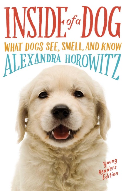 Inside of a Dog - Alexandra Horowitz