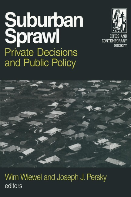 Suburban Sprawl - Wim Wiewel, Joseph J. Persky