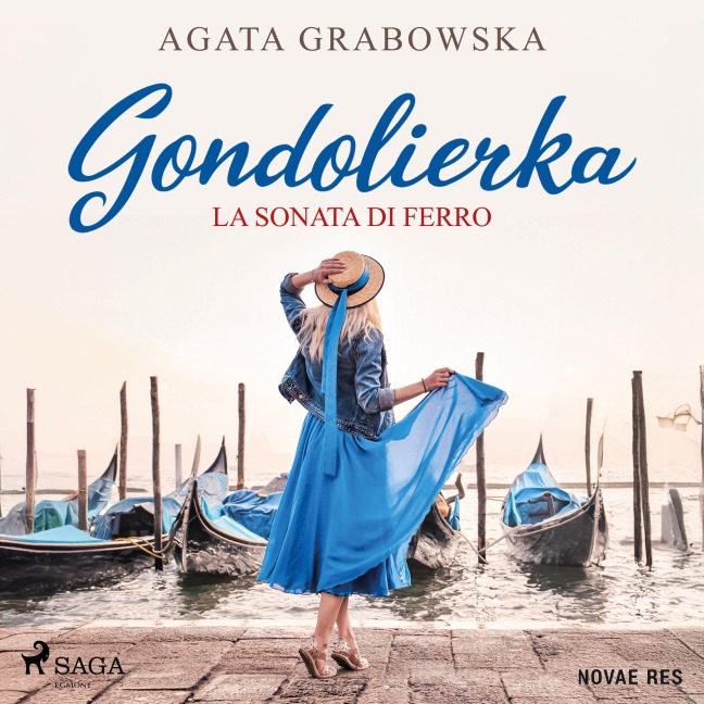 Gondolierka. La sonata di ferro - Agata Grabowska