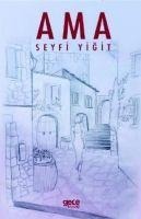 Ama - Seyfi Yigit