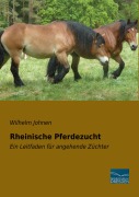 Cover-Bild zum Titel 'Rheinische Pferdezucht' von 'Wilhelm Johnen'
