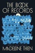 Cover-Bild zum Titel 'The Book of Records' von 'Madeleine Thien'