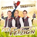 Cover-Bild zum Titel 'Gipfeltreffen' von 'Die Fetzig'n Aus Dem Zillertal'