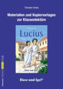 Cover-Bild zum Titel 'Lucius, Sklave Roms. Begleitmaterial' von 'Thorsten Krebs'