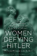 Cover-Bild zum Titel 'Women Defying Hitler' von ''