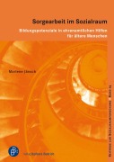 Cover-Bild zum Titel 'Sorgearbeit im Sozialraum' von 'Marlene Jänsch'