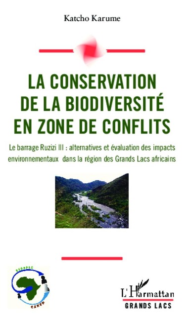 Conservation de la biodiversité en zone de conflits - Katcho Karume