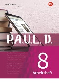 Cover-Bild zum Titel 'P.A.U.L. D. (Paul) 8. Arbeitshft. Für Gymnasien und Gesamtschulen - Neubearbeitung' von ''