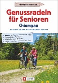 Cover-Bild zum Titel 'Genussradeln für Senioren im Chiemgau' von 'Wilfried Bahnmüller, Lisa Bahnmüller'