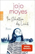 Im Schatten das Licht - Jojo Moyes