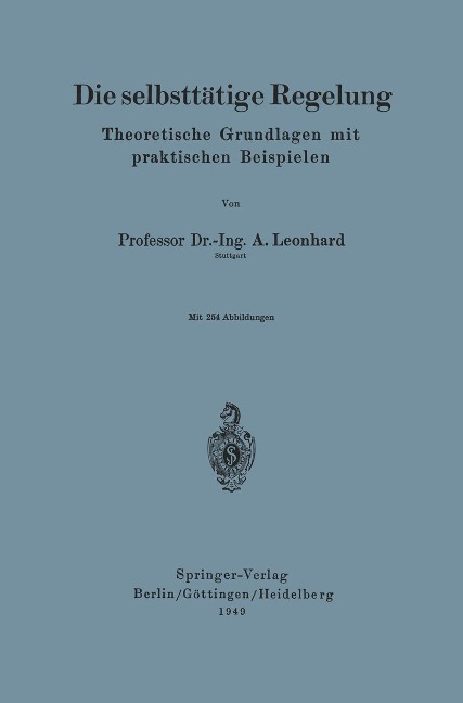 Die selbsttätige Regelung - Adolf Leonhard