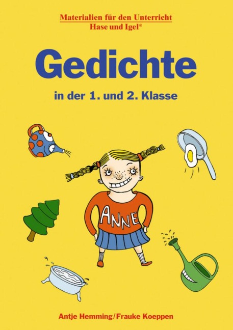 Gedichte in der 1. und 2. Klasse - Antje Hemming, Frauke Koeppen