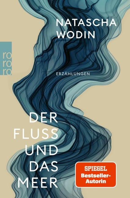 Der Fluss und das Meer - Natascha Wodin