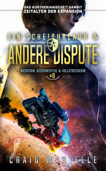 Ein Scheißurlaub & andere Dispute - Craig Martelle, Michael Anderle