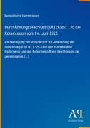 Cover-Bild zum Titel 'Durchführungsbeschluss (EU) 2025/1175 der Kommission vom 16. Juni 2025' von 'Europäische Kommission'