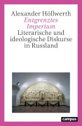 Cover-Bild zum Titel 'Entgrenztes Imperium' von 'Alexander Höllwerth'
