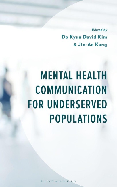 Mental Health Communication for Underserved Populations - 