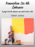 Cover-Bild zum Titel 'Renovieren Sie Ihr Zuhause (So geht's... Serie, #19)' von 'Owen Jones'