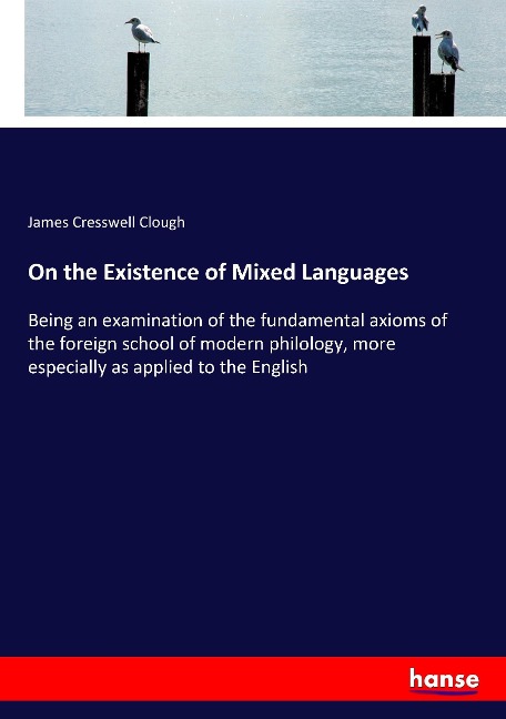 On the Existence of Mixed Languages - James Cresswell Clough