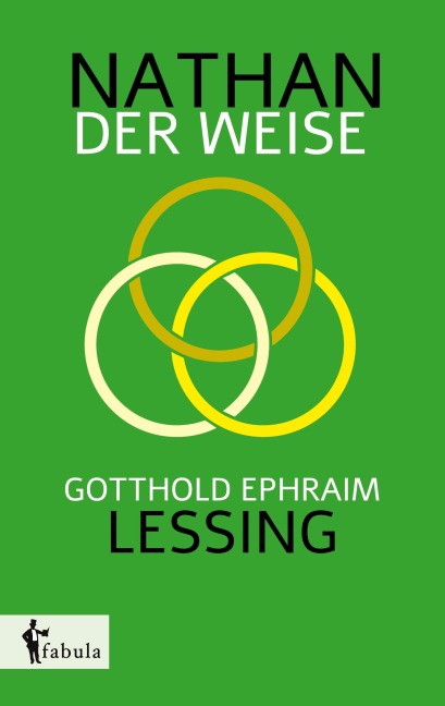 Nathan der Weise - Gotthold Ephraim Lessing