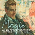 Cover-Bild zum Titel 'Magie,Hommage an Rainer Maria Rilke' von 'Wladigeroff Brothers'