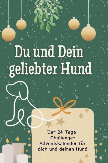 Du und Dein geliebter Hund - Finn Meyer